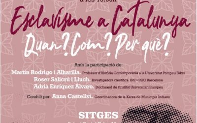 La regidoria de Cultura i la Xarxa de Municipis Indians impulsen una taula rodona sobre l’esclavisme a Catalunya