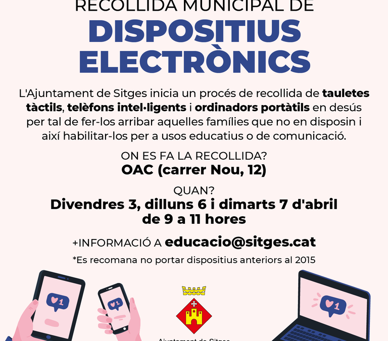 L’Ajuntament de Sitges inicia una campanya de recollida de dispositius electrònics per facilitar l’aprenentatge en línia i la comunicació amb les escoles